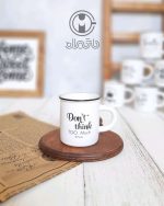 شات سرامیکی لبه مشکی طرح dont think